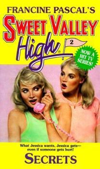Secrets - Book #2 of the Sweet Valley High