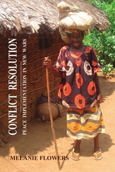Paperback Conflict Resolution: Peace Implementation in New Wars Book