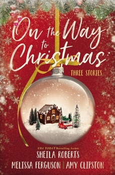 Paperback On the Way to Christmas: Three Stories Book