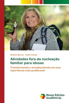 Paperback Atividades fora da nucleação familiar para idosas [Portuguese] Book