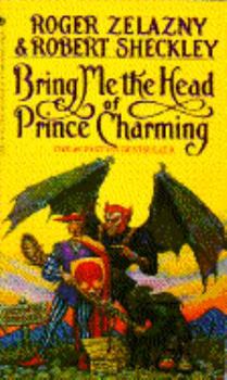 Mass Market Paperback Bring Me the Head of Prince Charming Book