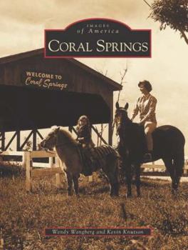 Coral Springs - Book  of the Images of America: Florida