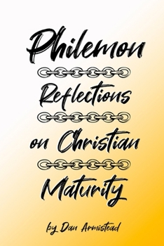 Paperback Philemon: Reflections On Christian Maturity Book
