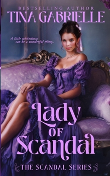 Lady of Scandal: The Scandal Series, Book 1