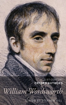 Hardcover William Wordsworth: 21st-Century Oxford Authors Book