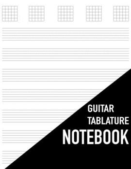 Paperback Guitar Tablature Notebook: Composition and Songwriting Book With 120 Clean Pages Book