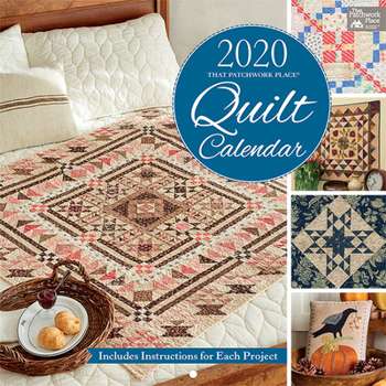 Calendar 2020 That Patchwork Place Quilt Calendar Book