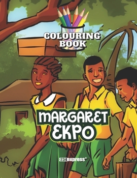 Paperback Margaret Ekpo (Colouring Book) Book