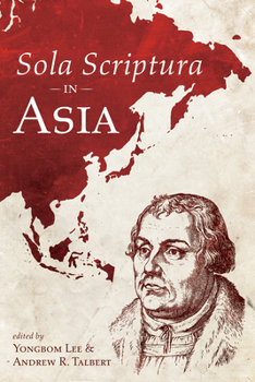 Paperback Sola Scriptura in Asia Book