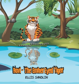Hardcover Rovi: The Ember Eyed Tiger Book