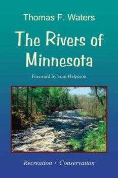 Paperback The Rivers of Minnesota: Recreation and Conservation Book