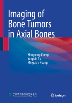 Hardcover Imaging of Bone Tumors in Axial Bones Book