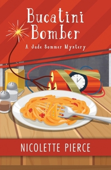 Paperback Bucatini Bomber: A delicious cozy mystery Book