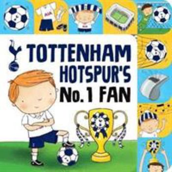 Board book Tottenham Hotspur (Official) No. 1 Fan Book