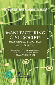 Paperback Manufacturing Civil Society: Principles, Practices and Effects Book