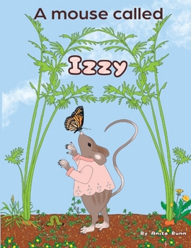 Paperback A Mouse called Izzy Book