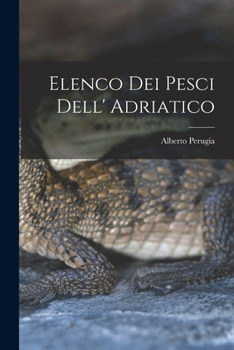Paperback Elenco dei pesci dell' Adriatico [Italian] Book