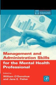Paperback Management and Administration Skills for the Mental Health Professional Book