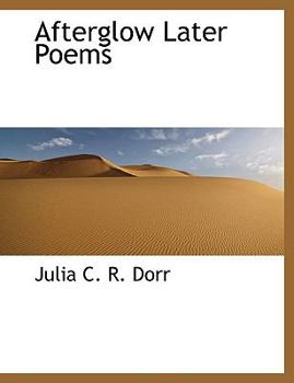 Afterglow Later Poems