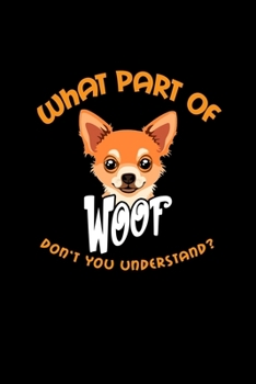 What part of woof don't you understand: 110 Game Sheets - 660 Tic-Tac-Toe Blank Games | Soft Cover Book for Kids for Traveling & Summer Vacations | ... x 22.86 cm | Single Player | Funny Great Gift