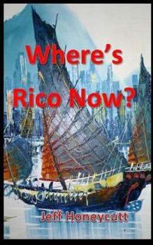 Paperback Where's Rico Now?: Just when Nate thought Rico was safe Book