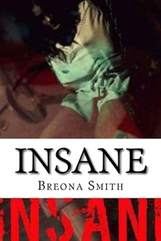 Paperback Insane: Breona Smiths Story Book