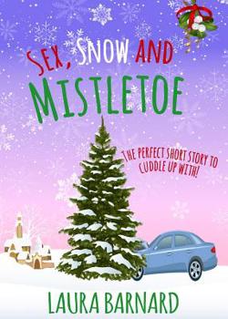 Paperback Sex, Snow & Mistletoe Book