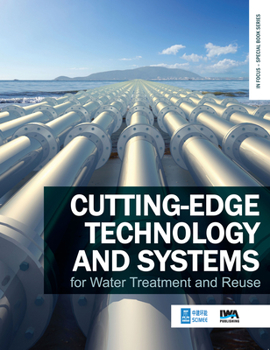 Paperback Cutting-Edge Technology and Systems for Water Treatment and Reuse Book