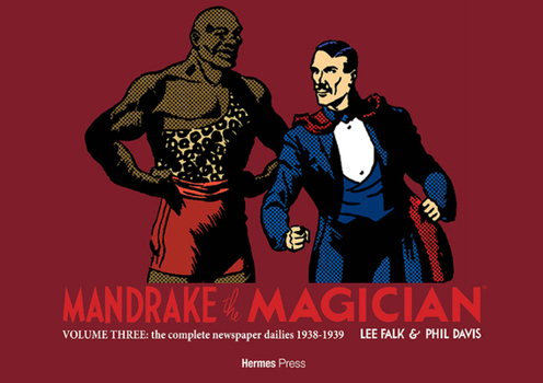 Hardcover Mandrake the Magician: The Complete Newspaper Dailies Volume 3: 1938-1939 Book