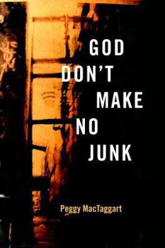 Paperback God Don't Make No Junk Book
