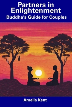 Paperback Partners in Enlightenment: Buddha's Guide for Couples Book