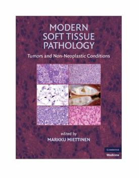 Hardcover Modern Soft Tissue Pathology: Tumors and Non-Neoplastic Conditions Book