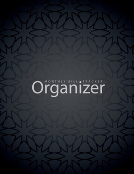 Monthly Bill Tracker Organizer: Money Debt Tracker Monthly Bill Payment and Organizer Simple Household Expense Finance Bookkeeping Budgeting Planner Log Book