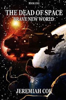 Paperback The Dead of Space: Brave New World Book