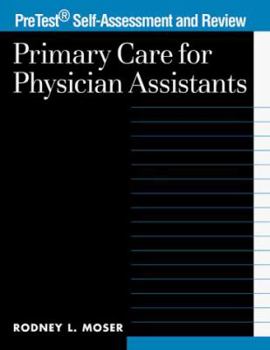 Paperback Primary Care for Physician Assistants: Pretest Self-Assessment and Review Book