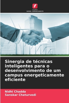 Paperback Sinergia de técnicas inteligentes para o desenvolvimento de um campus energeticamente eficiente [Portuguese] Book