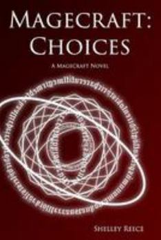 Paperback Magecraft: Choices Book