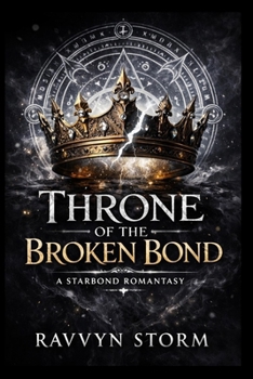 Paperback Throne of the Broken Bond Book
