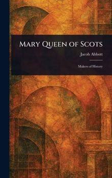 Hardcover Mary Queen of Scots Book