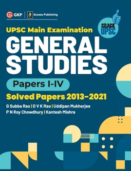 Paperback UPSC Mains 2022 General Studies Paper I-IV - S olved Papers 2013-2021 by G. Subba Rao, DVK Rao, Uddipan Mukherjee, PN Roy Chowdhury, Kantesh Mishra Book