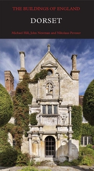 Dorset - Book  of the Pevsner Architectural Guides: Buildings of England