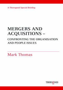 Spiral-bound Mergers and Acquisitions: Confronting the People Issues Book
