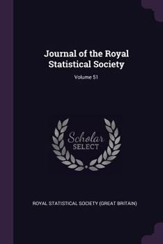 Paperback Journal of the Royal Statistical Society; Volume 51 Book