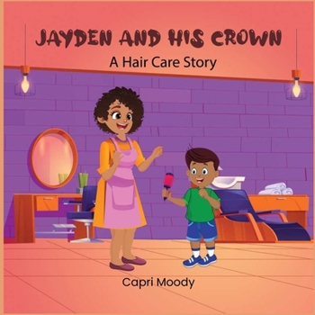 Paperback Jayden And His Crown: A Hair Care Story Book