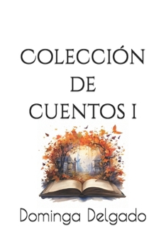 Paperback Colección de Cuentos I [Spanish] Book