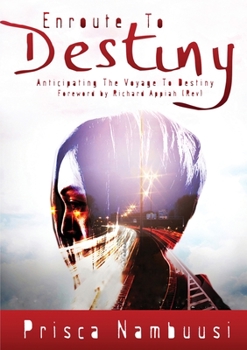 Paperback En route to destiny: Anticipating the voyage to destiny Book