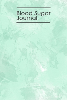 Blood Sugar Journal: Blood Sugar Logbook, 2 Year Planner, (104 weeks), Easy and Practical Daily Glucose Notebook (4 times a day).
