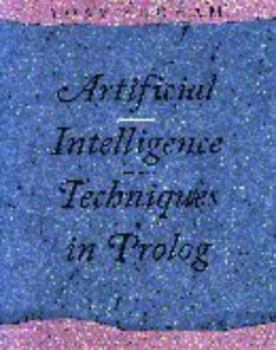 Hardcover Artificial Intelligence Techniques in PROLOG Book