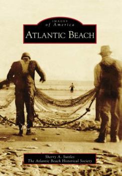 Atlantic Beach - Book  of the Images of America: South Carolina