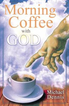 Paperback Morning Coffee with God Book